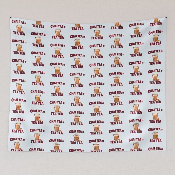 Item preview, Chai Tea = Tea Tea Funny Desi Cutting Chai Joke designed and sold by Fanverse Merchandise.