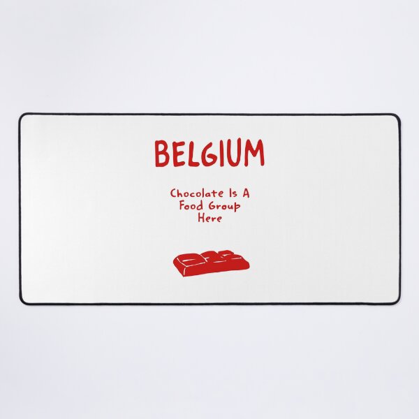 Item preview, Belgium – "Chocolate Is A Food Group Here" Funny Quote Print designed and sold by MarkedArtPrints.