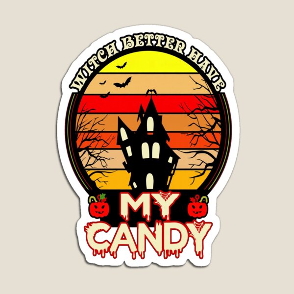 Item preview, Witch Better Have My Candy Haunted House Retro designed and sold by Custom Crest.