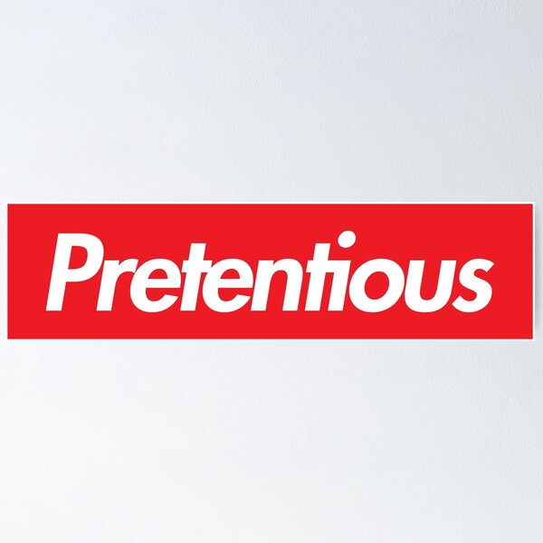 Item preview, Supremely Pretentious designed and sold by Karate Octopus.