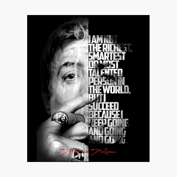 Item preview, Black And White Sylvester Stallone Quote Poster designed and sold by daelyn-beardsl.