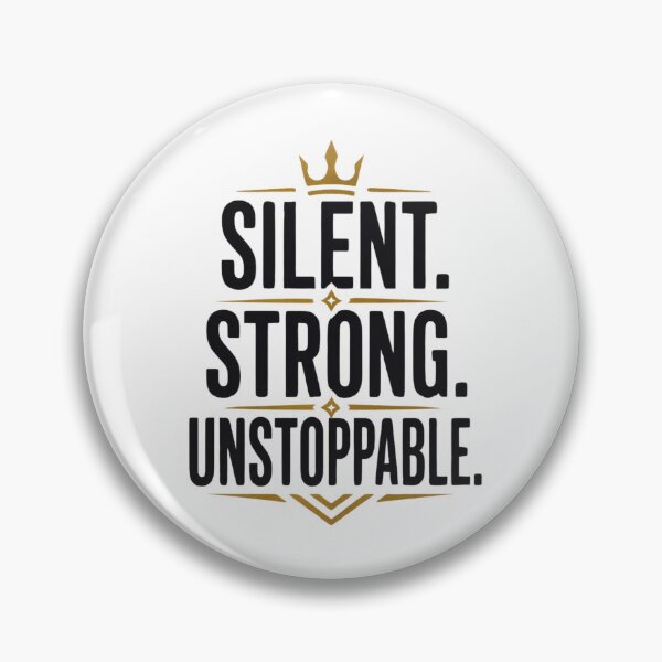 Item preview, Silent strong unstoppable  designed and sold by geetacreation.
