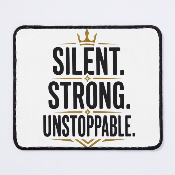 Item preview, Silent strong unstoppable designed and sold by geetacreation.