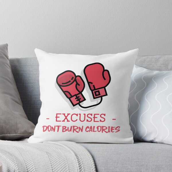 Item preview, Excuses Don'T Burn Calories designed and sold by daelyn-beardsl.