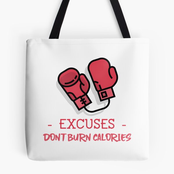 Item preview, Excuses Don'T Burn Calories designed and sold by daelyn-beardsl.