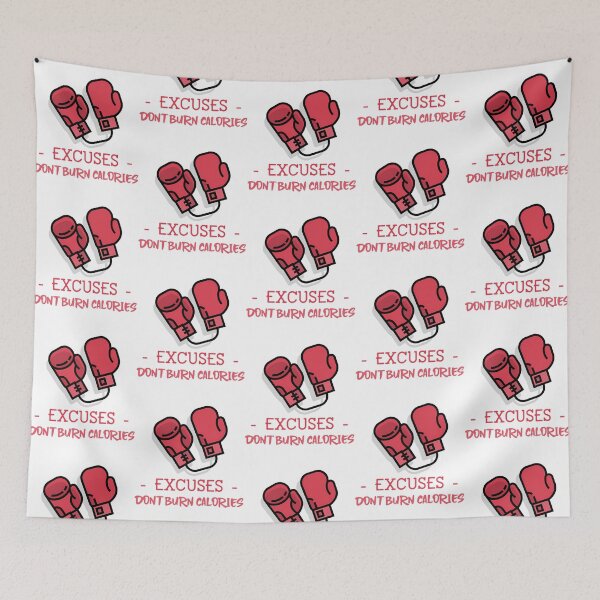 Item preview, Excuses Don'T Burn Calories designed and sold by daelyn-beardsl.