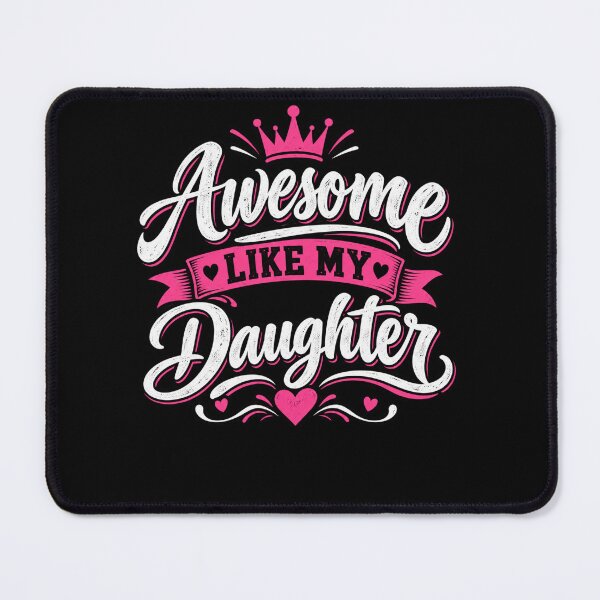 Item preview, Awesome Like My Daughter Parent Love Mother Father Proud Family designed and sold by drawwiika+44.
