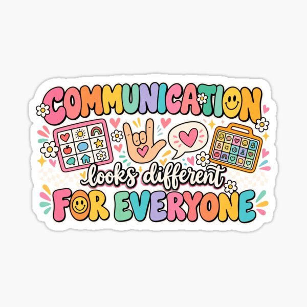 Item preview, Communication Looks Different For Everyone Neurodiversity Autism Advocate designed and sold by drawwiika+44.