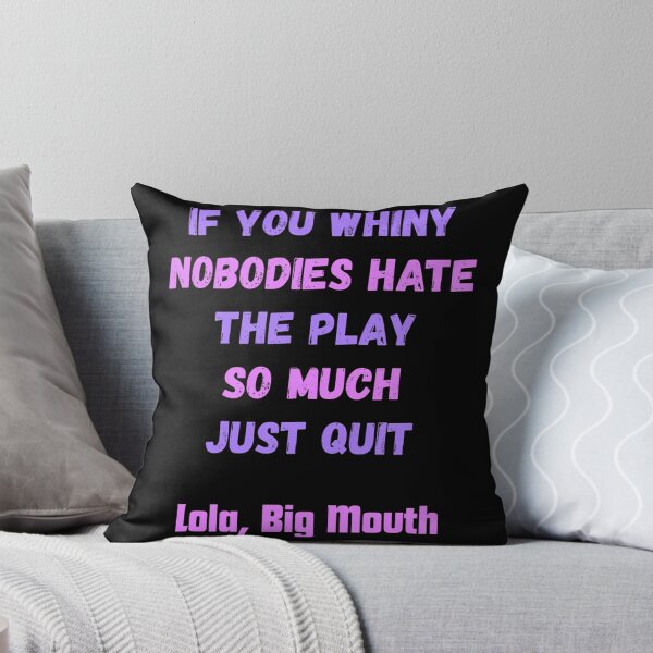 Item preview, Big Mouth Series Lola Quote 11 designed and sold by karmyn-clawso.