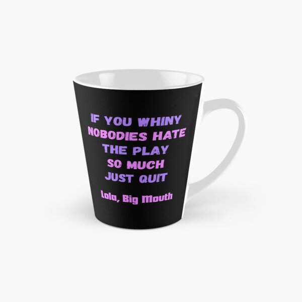 Item preview, Big Mouth Series Lola Quote 11 designed and sold by karmyn-clawso.