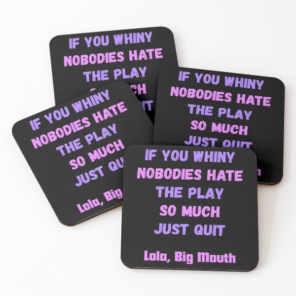 Item preview, Big Mouth Series Lola Quote 11 designed and sold by karmyn-clawso.