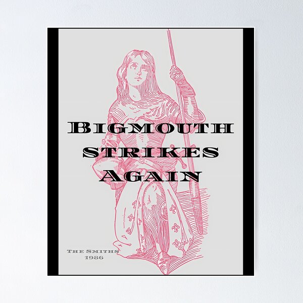 Item preview, Bigmouth Strikes Again  Joan Of Arc  The Smiths designed and sold by karmyn-clawso.