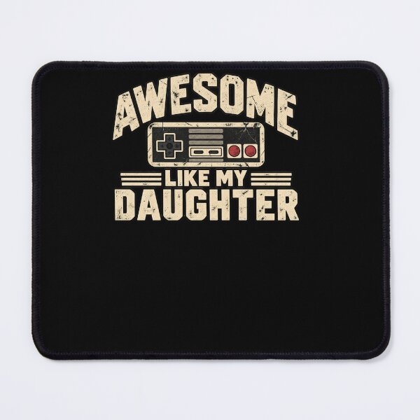 Item preview, Awesome Like My Daughter Gaming Parent Father Dad designed and sold by drawwiika+44.