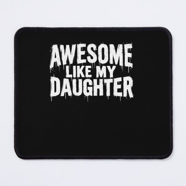 Item preview, Awesome Like My Daughter Parent Family Love Proud Father Mother designed and sold by drawwiika+44.