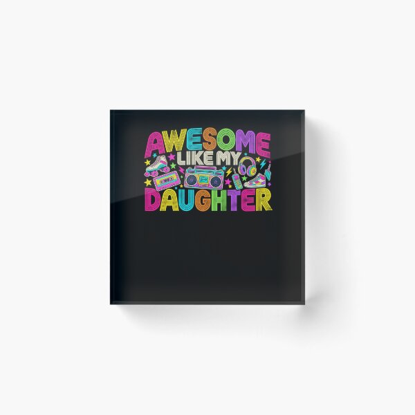 Item preview, Awesome Like My Daughter Mom Dad Retro 80s 90s designed and sold by drawwiika+44.
