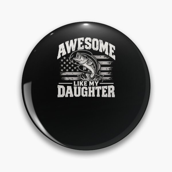 Item preview, Awesome Like My Daughter Fishing Dad Father Daughter Angler Gift designed and sold by drawwiika+44.
