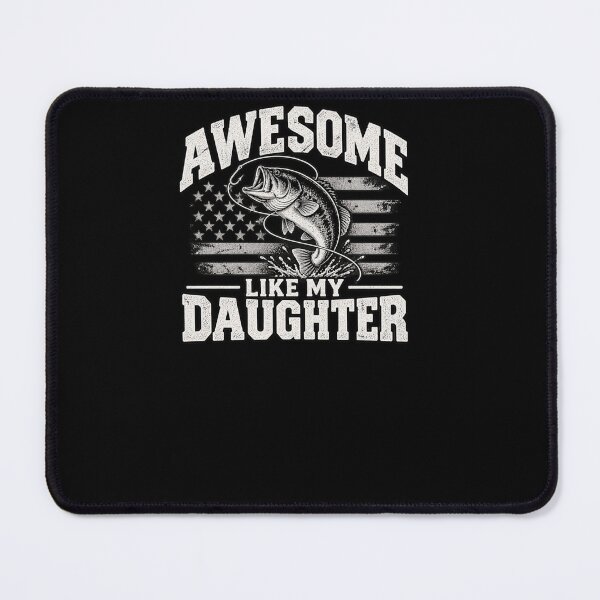 Item preview, Awesome Like My Daughter Fishing Dad Father Daughter Angler Gift designed and sold by drawwiika+44.