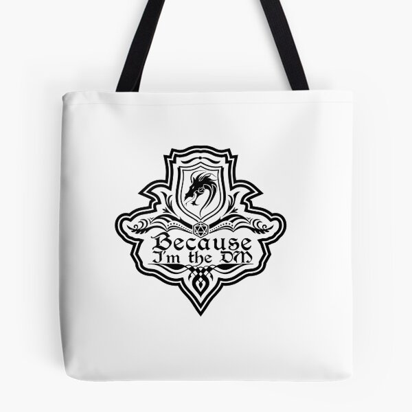 Item preview, Because I'm the DM designed and sold by Ctrl+AltGalaxy.