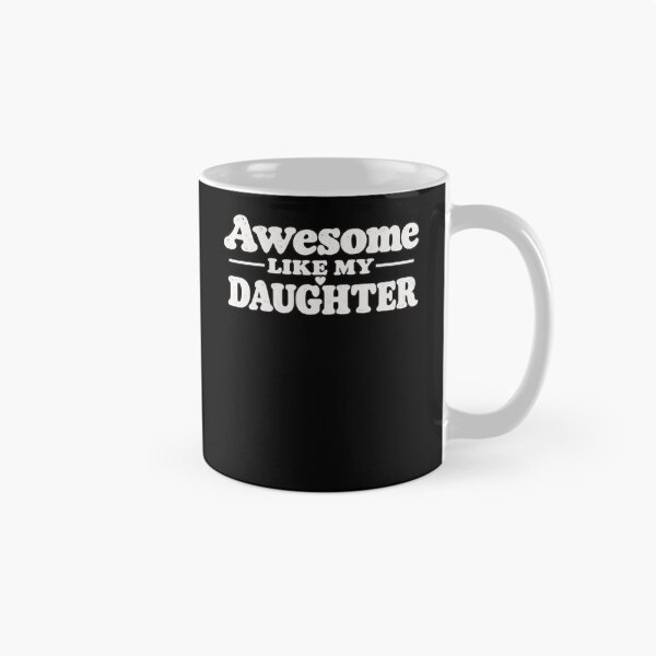 Item preview, Awesome Like My Daughter Proud Parent Family Father Mother Dad Mom designed and sold by drawwiika+44.
