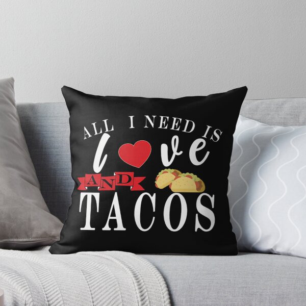 Item preview, All I Need Is Love And Tacos  designed and sold by kynlie-luker.