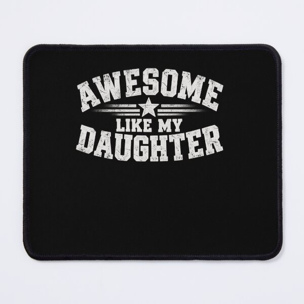 Item preview, Awesome Like My Daughter Parent Dad Mom Family Gift designed and sold by drawwiika+44.