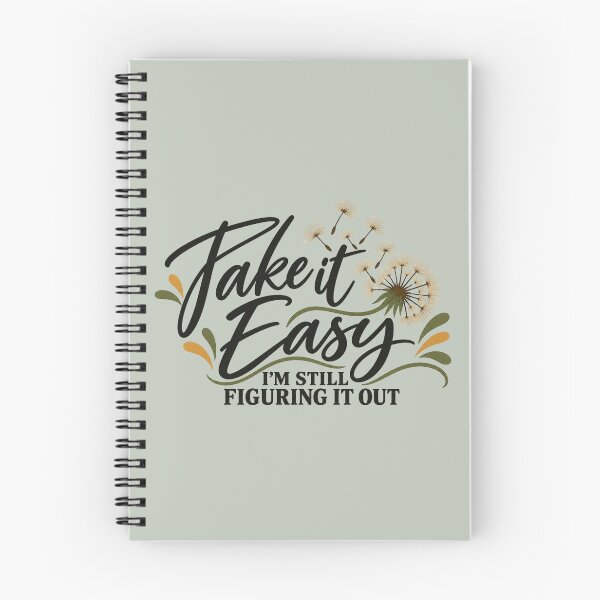 Item preview, TAKE IT EASY - I'm still figuring it out. designed and sold by tnwbank.
