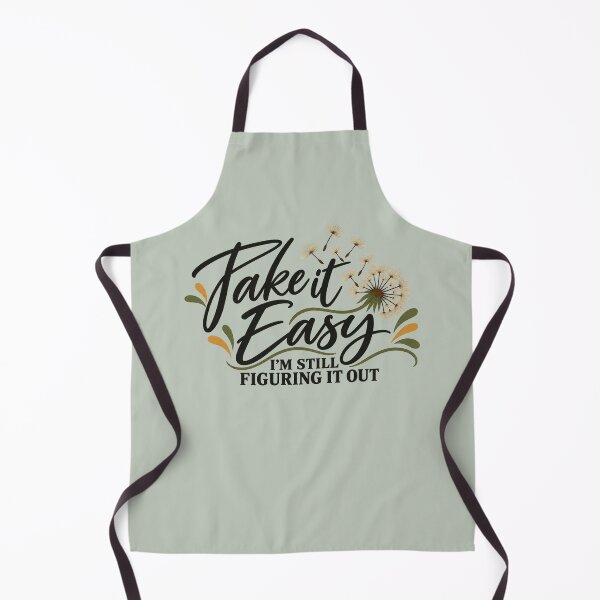 Item preview, TAKE IT EASY - I'm still figuring it out. designed and sold by tnwbank.
