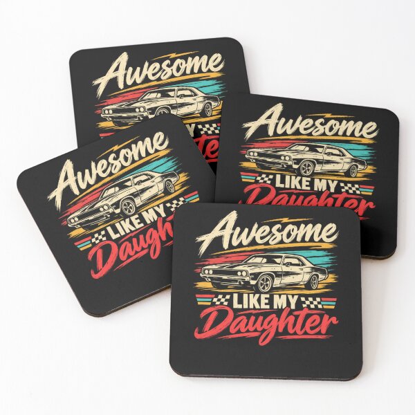 Item preview, Awesome Like My Daughter classic Car Dad Father Daughter Gift designed and sold by drawwiika+44.