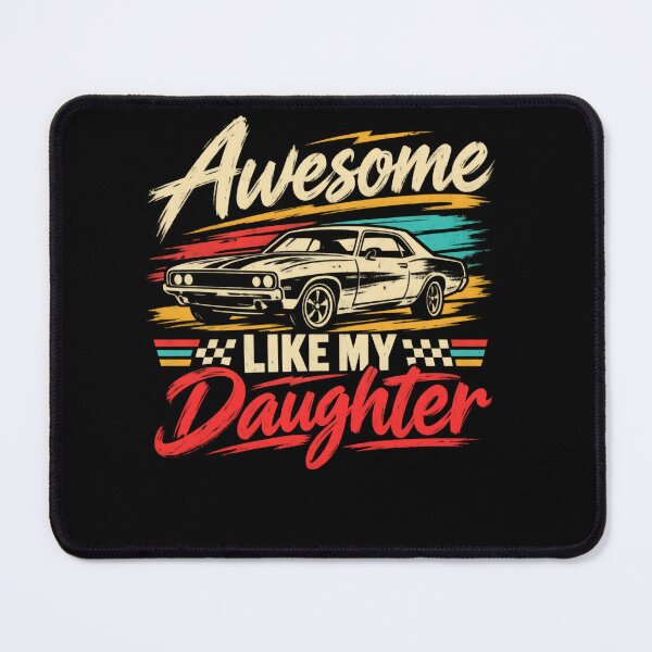 Item preview, Awesome Like My Daughter classic Car Dad Father Daughter Gift designed and sold by drawwiika+44.