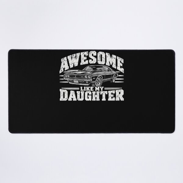 Item preview, Awesome Like My Daughter   Dad Classic Car Father Daughter designed and sold by drawwiika+44.