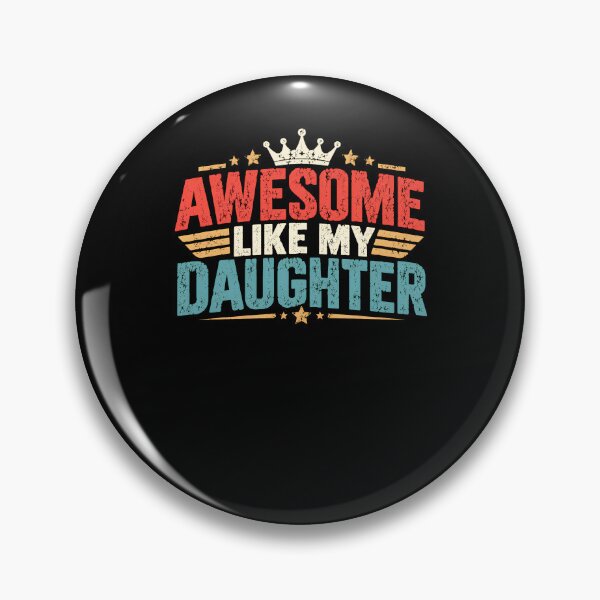 Item preview, Awesome Like My Daughter Proud Parent Father Mother Family designed and sold by drawwiika+44.