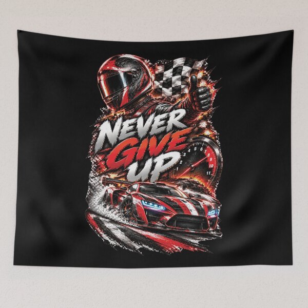 Item preview, Never Give Up | Formula Racing Motorsport Motivation Design designed and sold by M. Mamdouh Artworks.