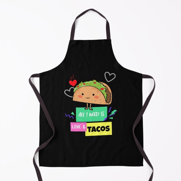 Item preview, All I Need Is Love And Tacos  designed and sold by kynlie-luker.