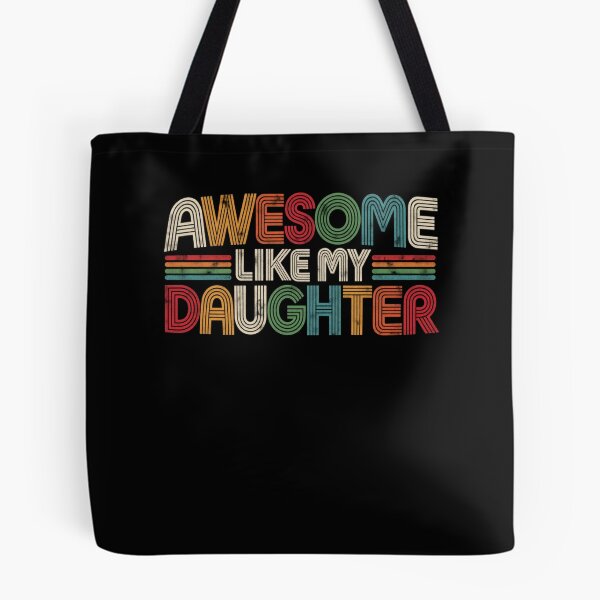 Item preview, Awesome Like My Daughter Parent Family Appreciation designed and sold by drawwiika+44.