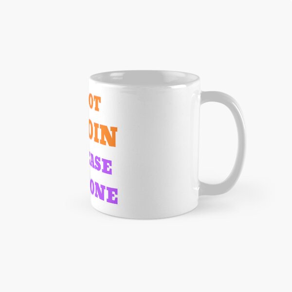 Item preview, I’m Not Bitcoin to Please Everyone designed and sold by AlyxoGer✅.