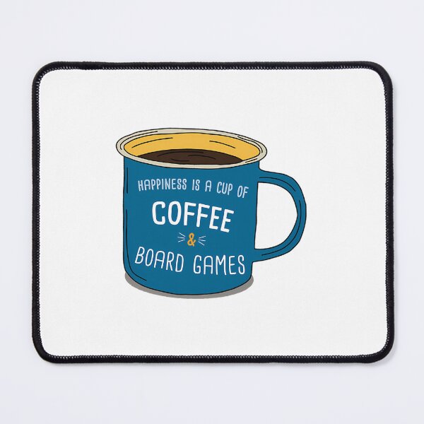 Item preview, Board Games Coffee Is Happiness designed and sold by AmelindaSmith.