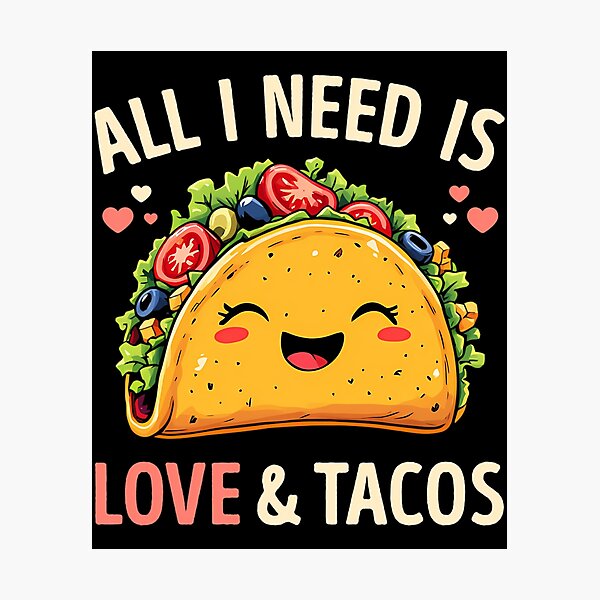 Item preview, All I Need Is Love And Tacos Funny Valentines Day designed and sold by kynlie-luker.