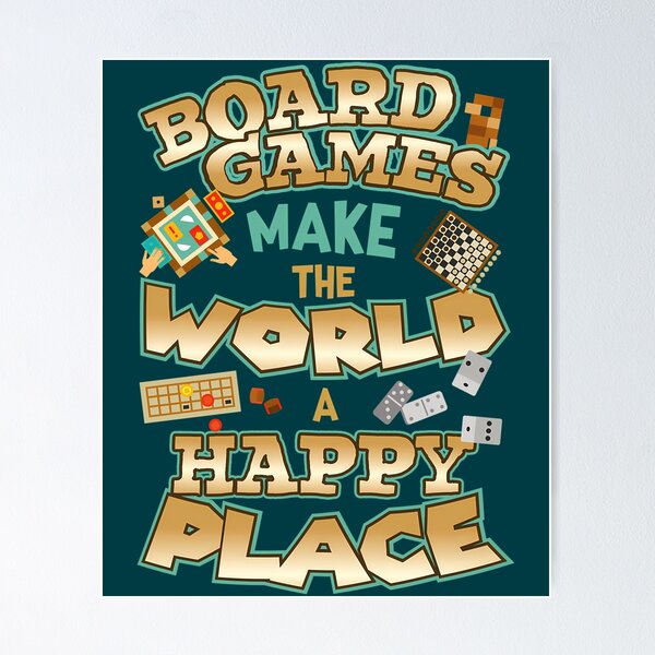 Item preview,  Board Games Make The World A Happy Place designed and sold by AmelindaSmith.