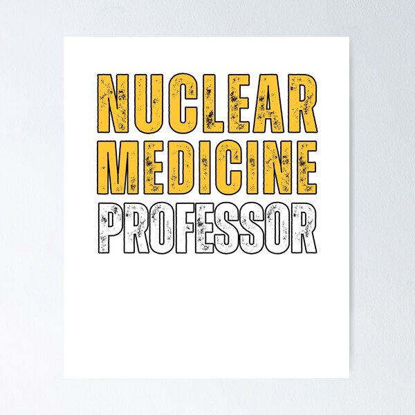 Item preview, Nuclear Medicine Professor designed and sold by domostore.