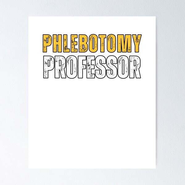Item preview, Phlebotomy Professor designed and sold by domostore.
