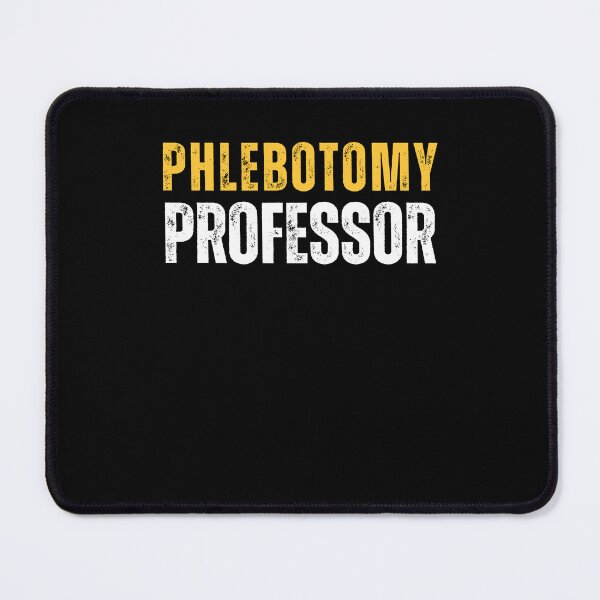 Item preview, Phlebotomy Professor designed and sold by domostore.