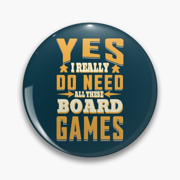 Item preview, Yes I Do Need All This Board Games - Board Game Lover designed and sold by AmelindaSmith.