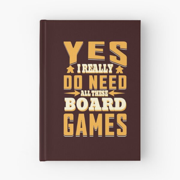 Item preview, Yes I Do Need All This Board Games - Board Game Lover designed and sold by AmelindaSmith.