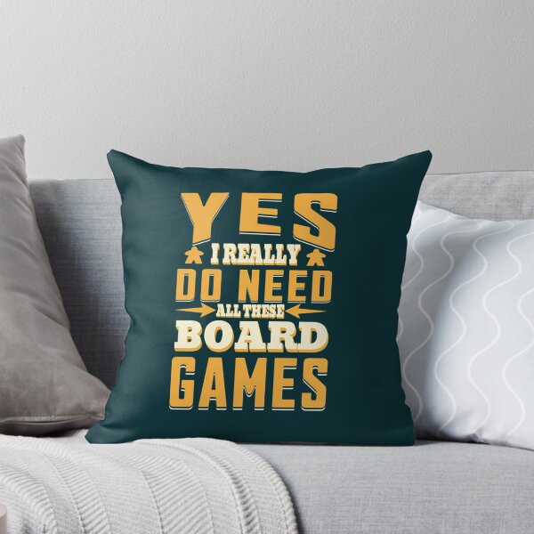Item preview, Yes I Do Need All This Board Games - Board Game Lover designed and sold by AmelindaSmith.