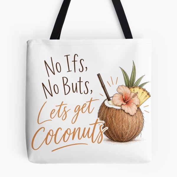 Item preview, No Ifs, No Buts, Let's Get Coconuts — Tropical Cocktail Print, Tropic of Tipsy designed and sold by IsleAmore.