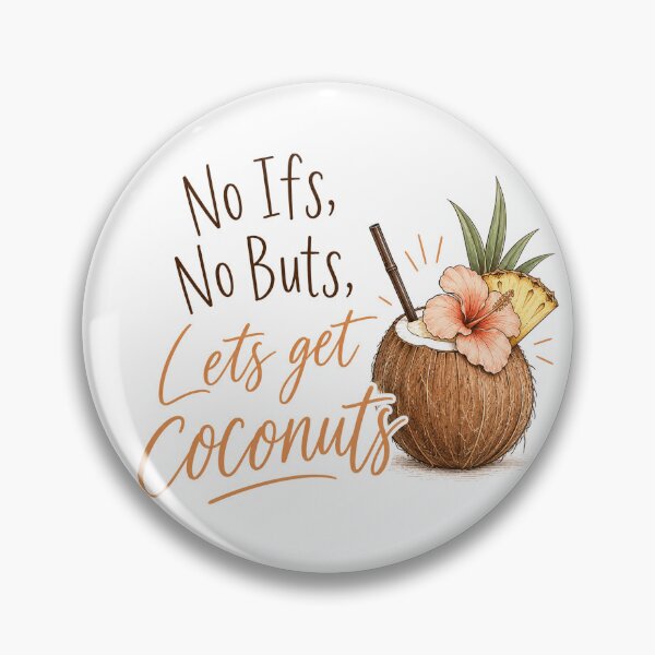Item preview, No Ifs, No Buts, Let's Get Coconuts — Tropical Cocktail Print, Tropic of Tipsy designed and sold by IsleAmore.