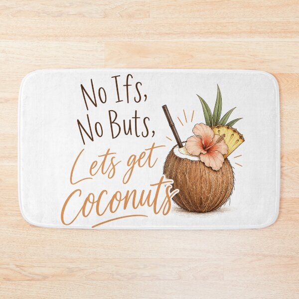 Item preview, No Ifs, No Buts, Let's Get Coconuts — Tropical Cocktail Print, Tropic of Tipsy designed and sold by IsleAmore.