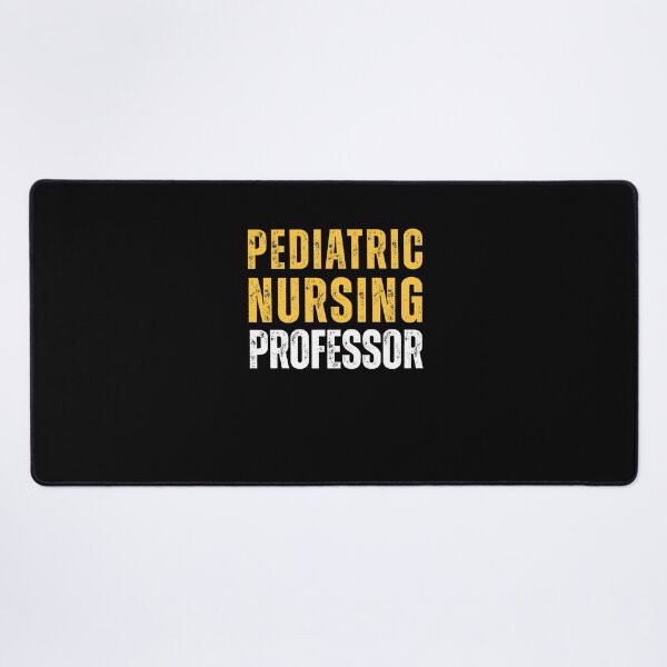 Item preview, Pediatric Nursing Professor designed and sold by domostore.