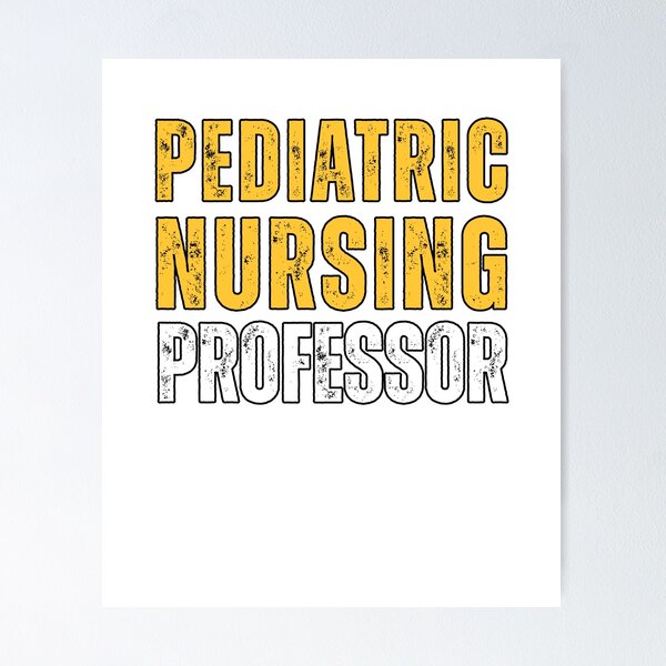 Item preview, Pediatric Nursing Professor designed and sold by domostore.