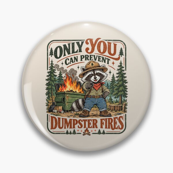 Item preview, Only You Can Prevent Dumpster Fires, Funny Raccoon, Dumpster Fire Humor, Sarcastic Wildlife, Chaotic Life Gift, Trash Panda designed and sold by Quiajia.